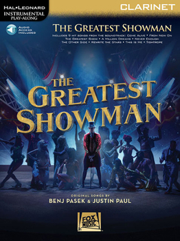 Paperback The Greatest Showman Instrumental Play-Along - Clarinet (Book/Online Audio) [With Access Code] Book