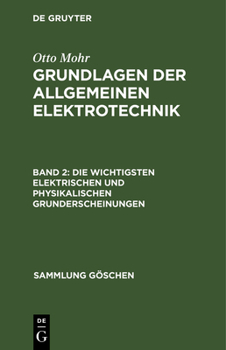 Hardcover Die wichtigsten elektrischen und physikalischen Grunderscheinungen [German] Book