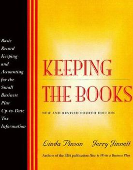 Paperback Keeping the Books: Basic Recordkeeping and Accounting for the Small Business Book