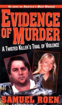 Mass Market Paperback Evidence of Murder: A Twisted Killer's Trail of Violence Book