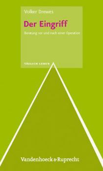 Paperback Der Eingriff: Beratung VOR Und Nach Einer Operation [German] Book