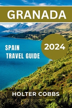 Paperback Granada Tourist Guide 2024 Book