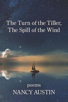 Paperback The Turn of the Tiller; The Spill of the Wind Book