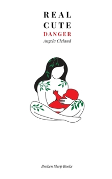 Paperback Real Cute Danger Book