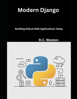 Paperback Modern Django: Building Robust Web Applications Today Book