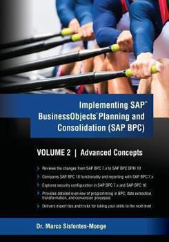 Paperback Implementing SAP Business Objects Planning and Consolidation (SAP BPC) Volume II: Advanced Concepts Book