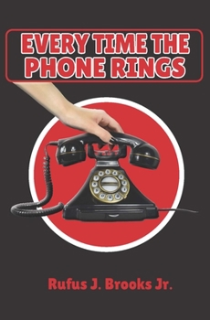 Paperback Every Time the Phone Rings Book