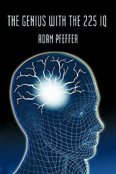 Paperback The Genius with the 225 IQ Book