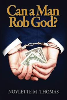 Paperback Can a Man Rob God? Book
