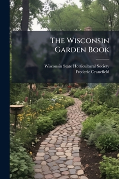 Paperback The Wisconsin Garden Book