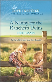 Mass Market Paperback A Nanny for the Rancher's Twins: An Uplifting Inspirational Romance Book