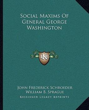 Paperback Social Maxims Of General George Washington Book