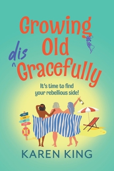 Paperback Growing Old Disgracefully Book
