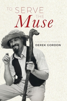 Hardcover To Serve the Muse: A selection of poems Book