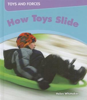 Library Binding How Toys Slide Book