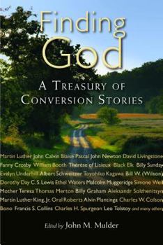 Paperback Finding God: A Treasury of Conversion Stories Book