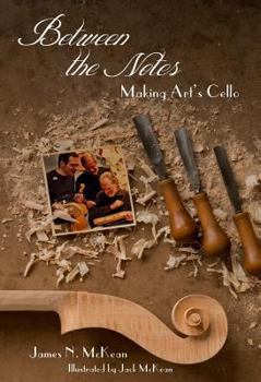 Paperback Between the Notes: Making Art's Cello Book