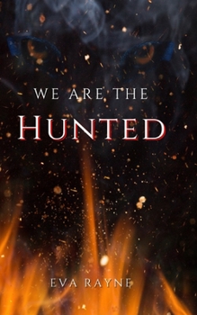 Paperback We Are the Hunted Book