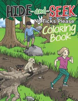 Paperback Hide-and-Seek: No Ticks, Please Coloring Book