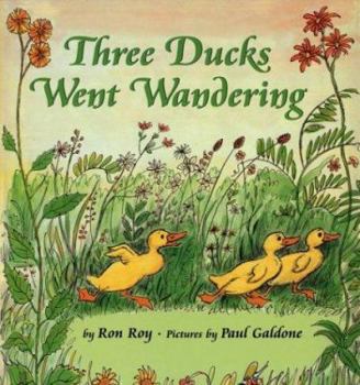 Paperback Three Ducks Went Wandering (Paul Galdone Classics) Book