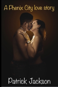 Paperback A Phenix City love story Book