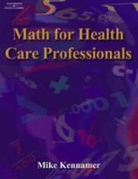 Misc. Supplies Math for Health Care Professionals Book