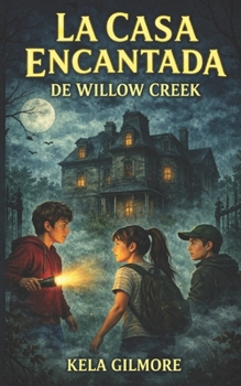 Paperback La casa encantada de Willow Creek [Spanish] Book