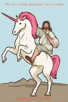 Paperback The Encounter Between Two Worlds Book