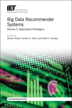 Hardcover Big Data Recommender Systems: Application Paradigms Book