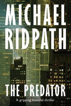 Paperback The Predator: A gripping financial thriller Book