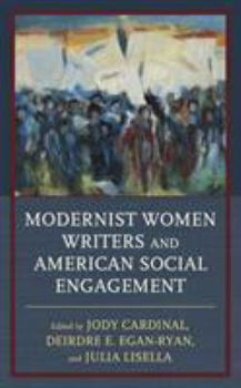 Hardcover Modernist Women Writers and American Social Engagement Book
