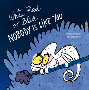 Hardcover White, Red or Blue, Nobody Is Like You Book
