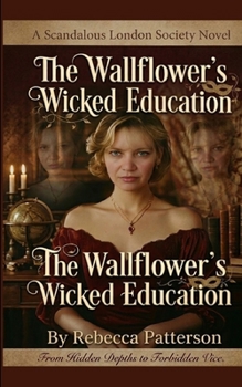 Paperback The Wallflower's Wicked Education Book