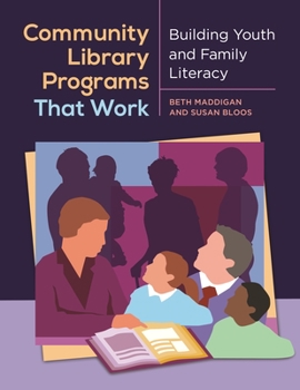 Paperback Community Library Programs That Work: Building Youth and Family Literacy Book