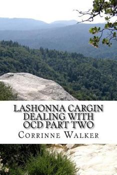 Paperback Lashonna Cargin Dealing With OCD Part Two Book