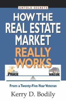 Paperback Untold Secrets of How Your Real Estate Market Really Works Book
