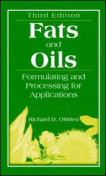 Hardcover Fats and Oils: Formulating and Processing for Applications, Third Edition Book