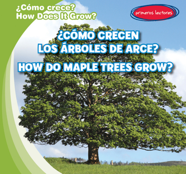 How Do Maple Trees Grow?