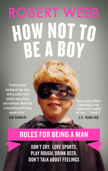 Hardcover How Not to Be a Boy Book