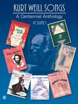 Paperback Kurt Weill Songs - A Centennial Anthology - Volume 1 Book