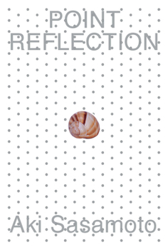 Paperback Aki Sasamoto: Point Reflection Book