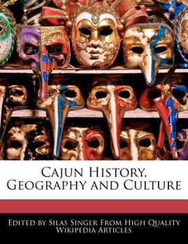 Cajun History, Geography and Culture