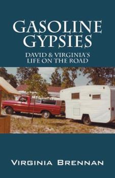 Gasoline Gypsies: David & Virginia's Life on the Road