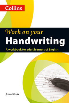 Paperback Work on Your Handwriting: A Workbook for Adult Learners of English Book