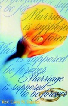 Paperback Marriage Is Supposed to Be Forever Book