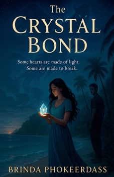 The Crystal Bond