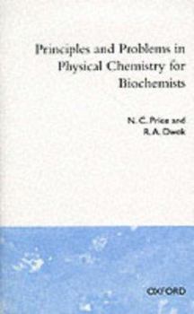 Paperback Principles and Problems in Physical Chemistry for Biochemists Book