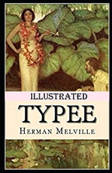 Typee Illustrated