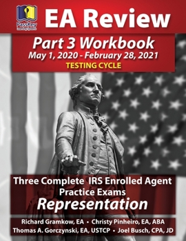 Paperback PassKey Learning Systems EA Review Part 3 Workbook: Three Complete IRS Enrolled Agent Practice Exams for Representation: (May 1, 2020-February 28, 202 Book