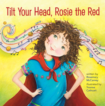 Hardcover Tilt Your Head, Rosie the Red Book